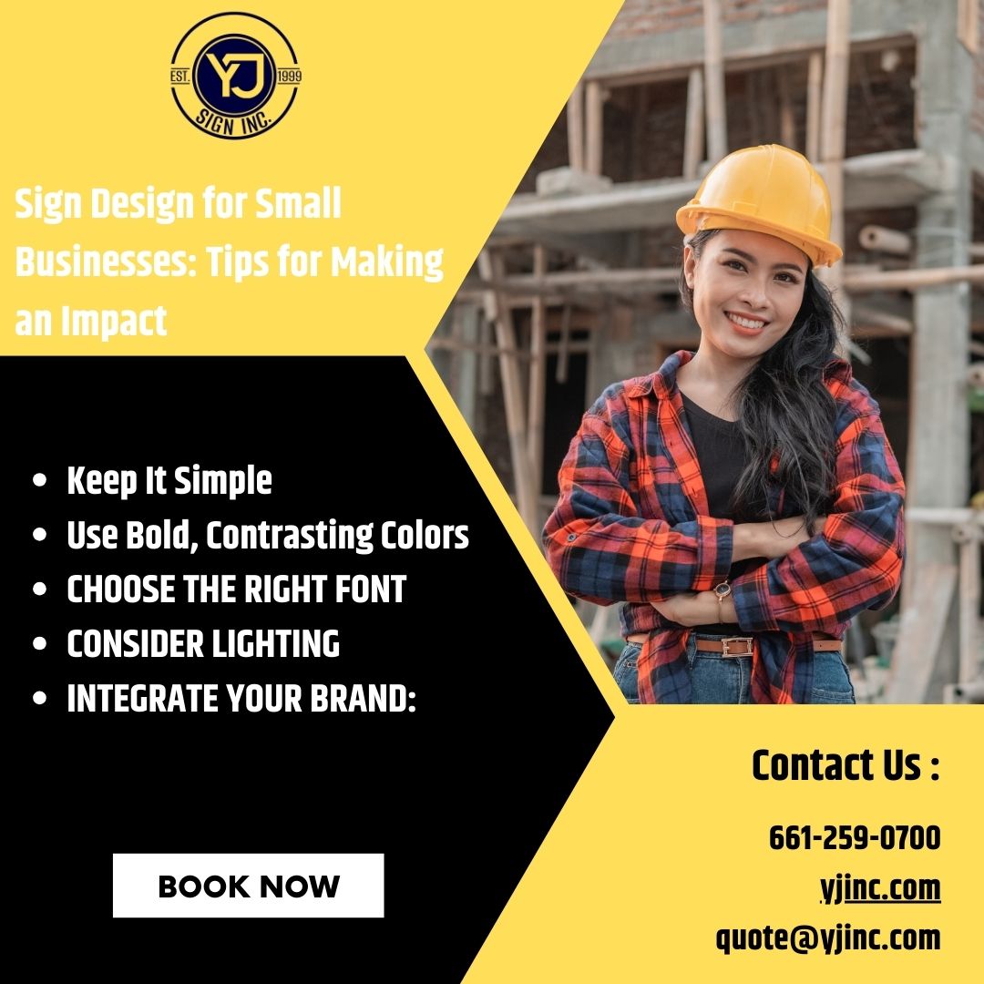 Sign Design for Small Businesses: Tips for Making an Impact